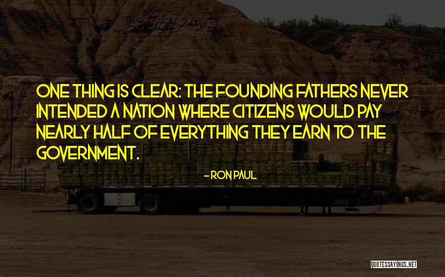 Constitution By The Founding Fathers Quotes By Ron Paul Constitution By The Founding Fathers Quotes By Ron Paul