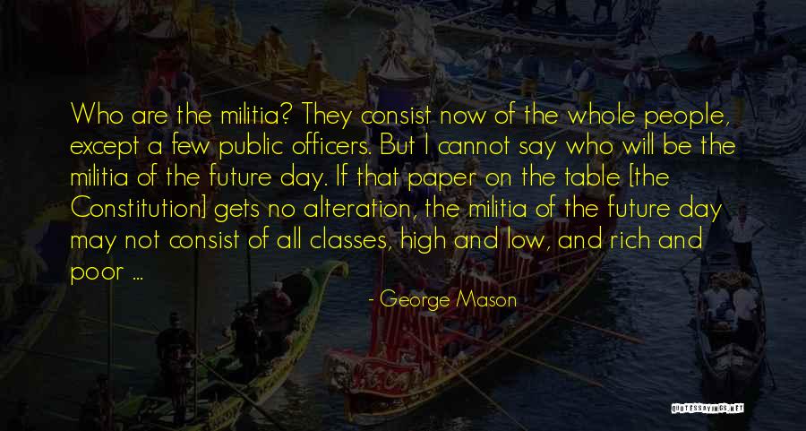 Constitution Day Quotes By George Mason Constitution Day Quotes By George Mason