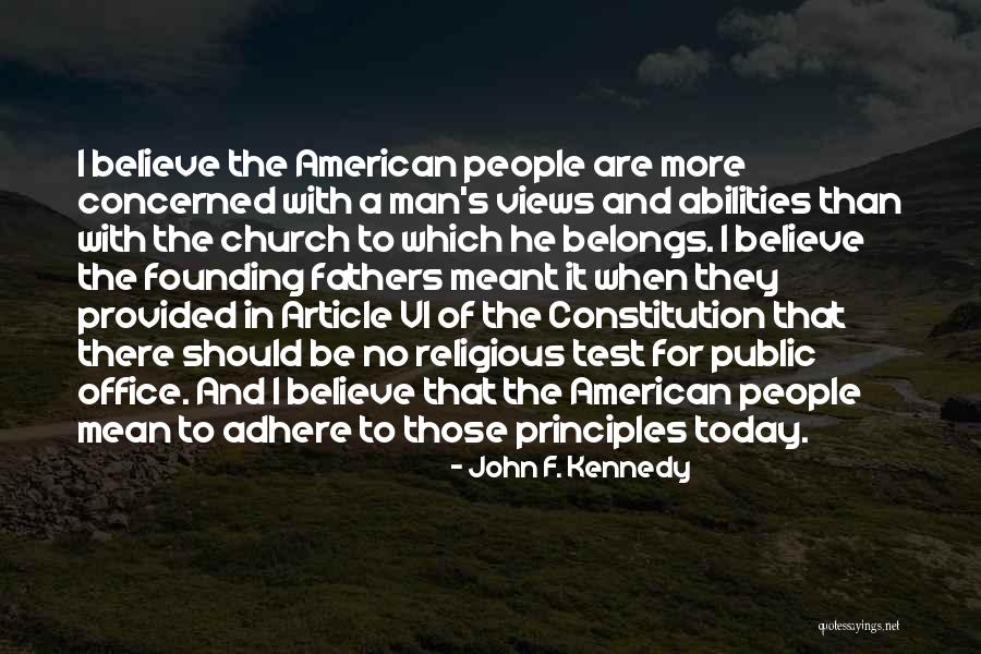 Constitution Founding Fathers Quotes By John F. Kennedy Constitution Founding Fathers Quotes By John F. Kennedy