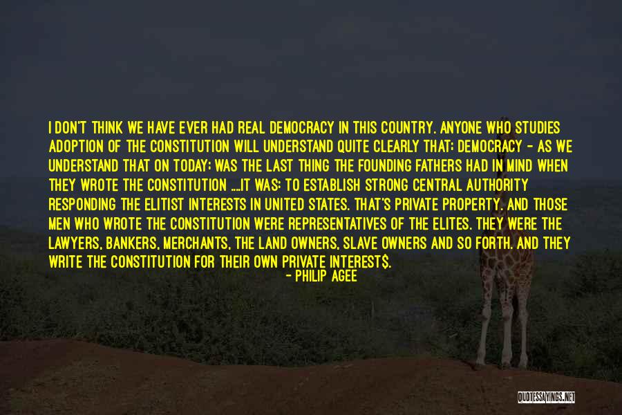 Constitution Founding Fathers Quotes By Philip Agee Constitution Founding Fathers Quotes By Philip Agee