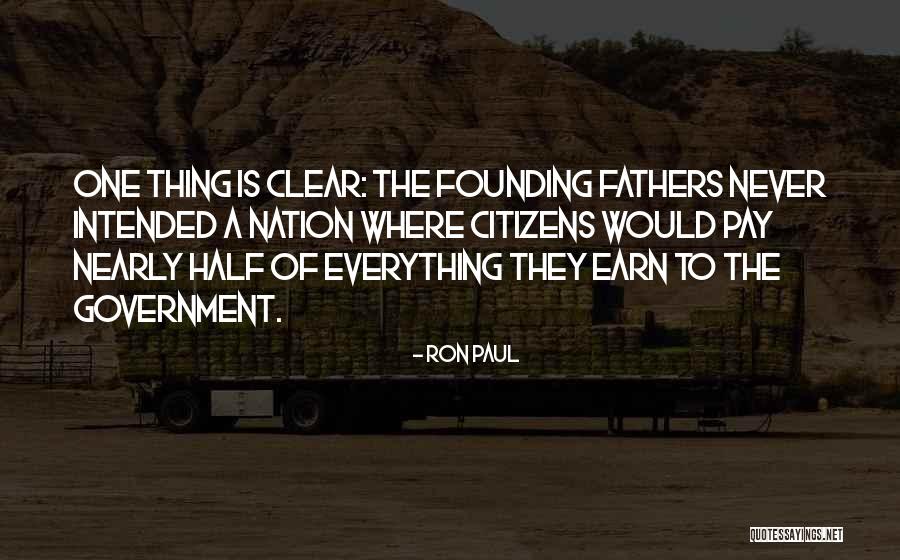 Constitution Founding Fathers Quotes By Ron Paul Constitution Founding Fathers Quotes By Ron Paul