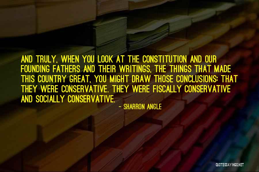 Constitution Founding Fathers Quotes By Sharron Angle Constitution Founding Fathers Quotes By Sharron Angle