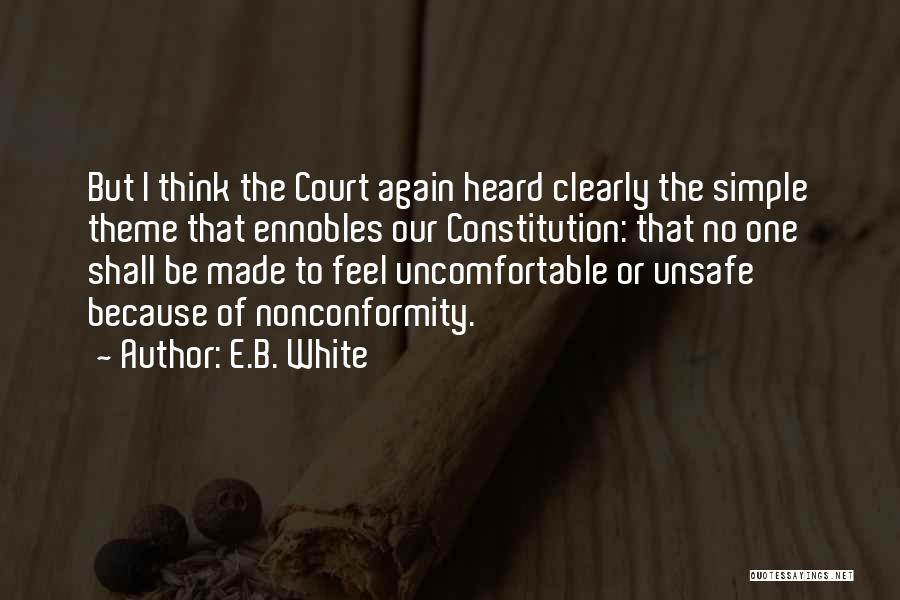 Constitution Made Simple Quotes By E.B. White