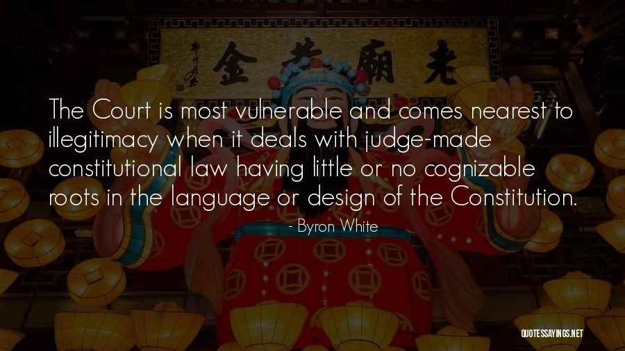 Constitution Made When Quotes By Byron White Constitution Made When Quotes By Byron White