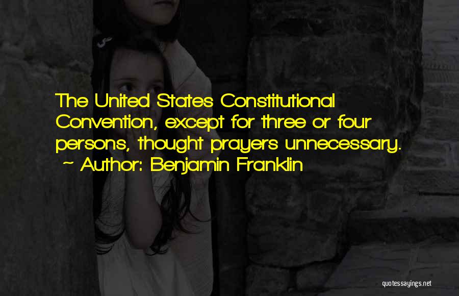 Constitutional Convention Quotes By Benjamin Franklin