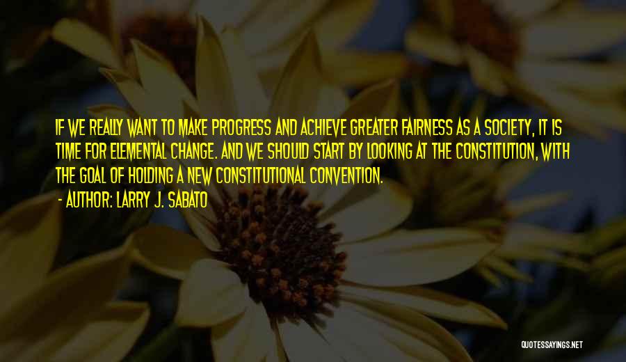 Constitutional Convention Quotes By Larry J. Sabato