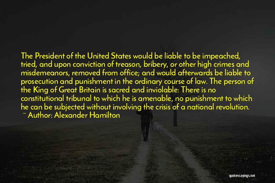 Constitutional Crisis Quotes By Alexander Hamilton