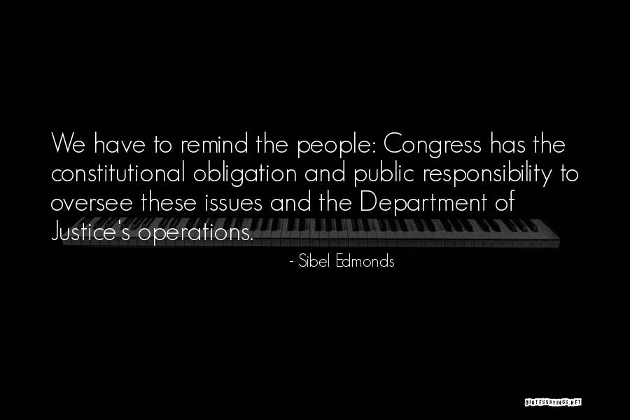 Constitutional Issues Quotes By Sibel Edmonds