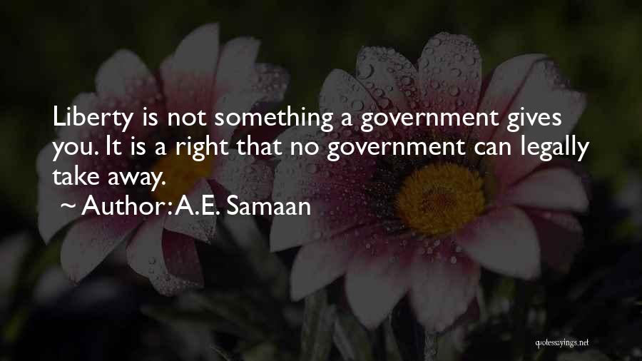Constitutional Law Quotes By A.E. Samaan