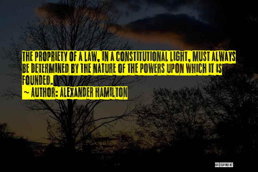 Constitutional Law Quotes By Alexander Hamilton