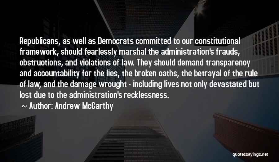 Constitutional Law Quotes By Andrew McCarthy