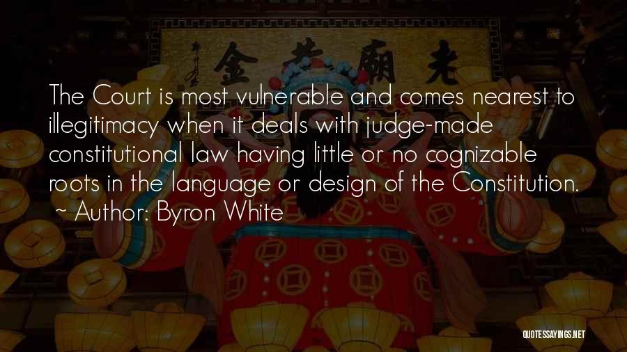 Constitutional Law Quotes By Byron White