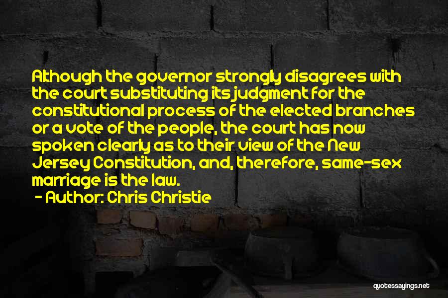 Constitutional Law Quotes By Chris Christie