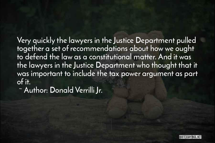 Constitutional Law Quotes By Donald Verrilli Jr.