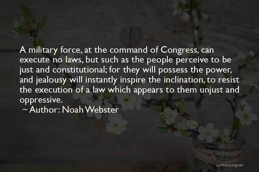 Constitutional Law Quotes By Noah Webster