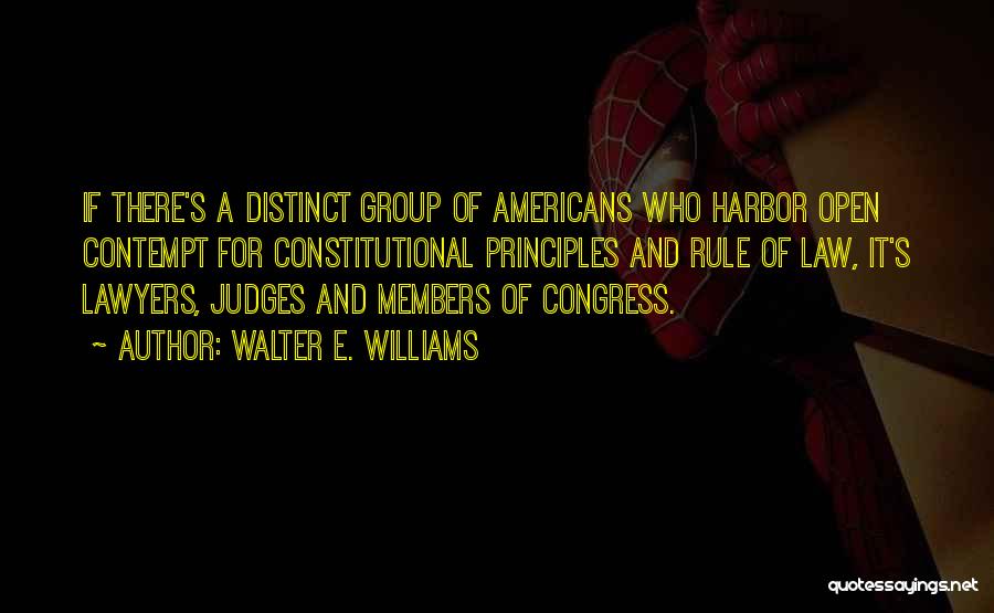 Constitutional Law Quotes By Walter E. Williams