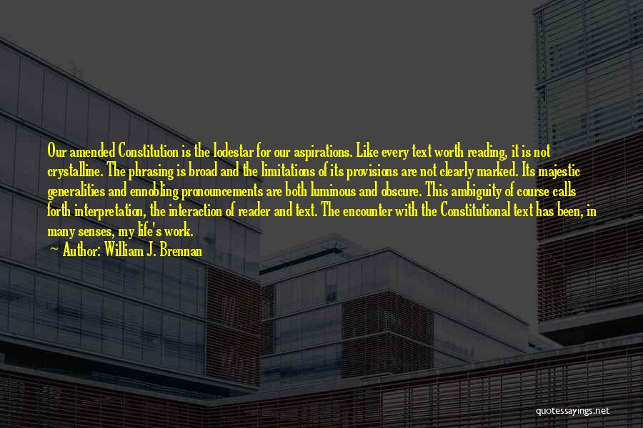 Constitutional Law Quotes By William J. Brennan