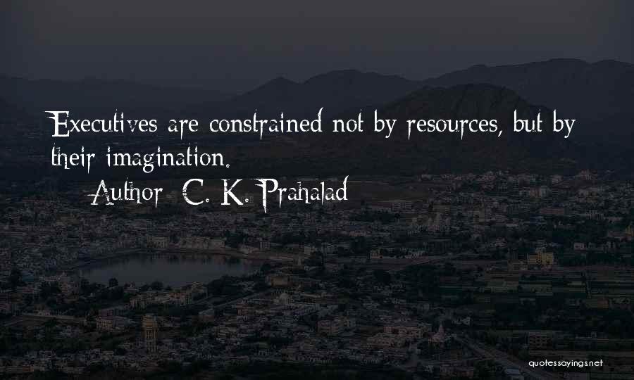 Constrained Quotes By C. K. Prahalad