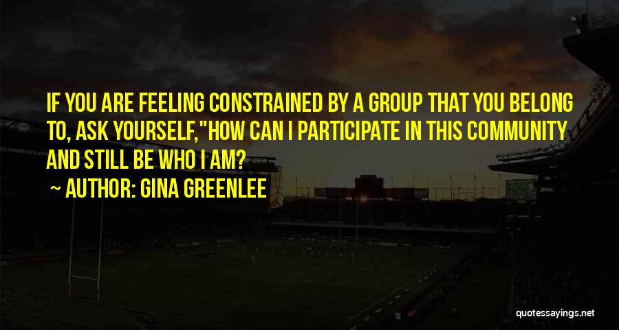 Constrained Quotes By Gina Greenlee