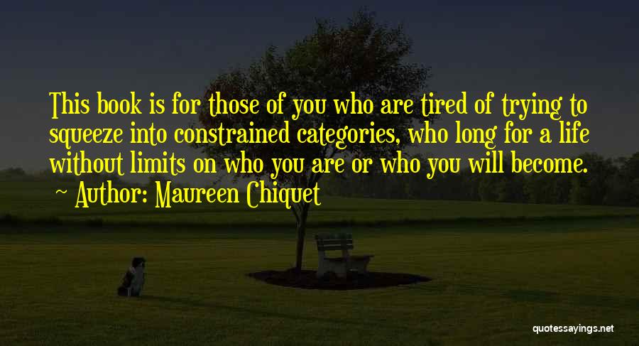 Constrained Quotes By Maureen Chiquet