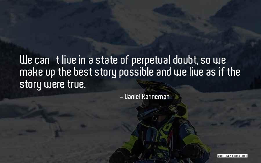 Constrictive Pericarditis Quotes By Daniel Kahneman Constrictive Pericarditis Quotes By Daniel Kahneman