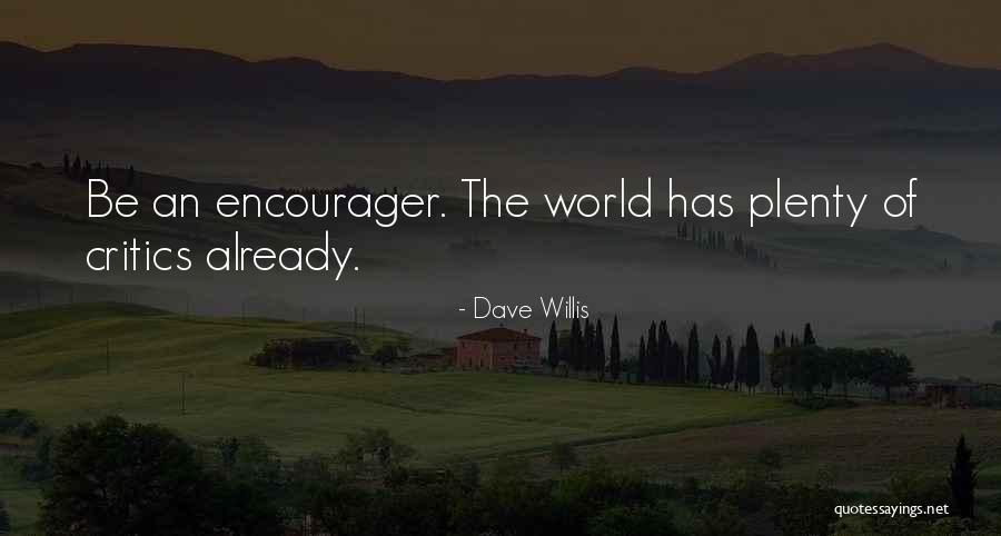 Constrictive Pericarditis Quotes By Dave Willis