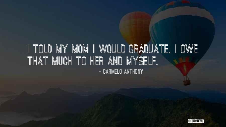 Construal Theory Quotes By Carmelo Anthony Construal Theory Quotes By Carmelo Anthony