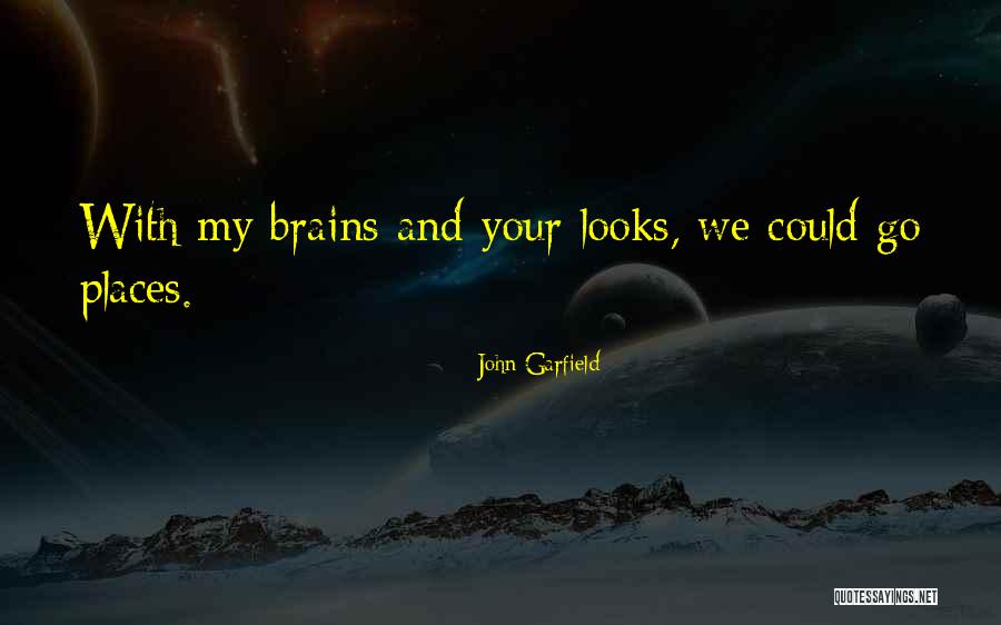 Construccion De Triangulos Quotes By John Garfield