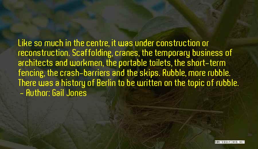 Construction Cranes Quotes By Gail Jones