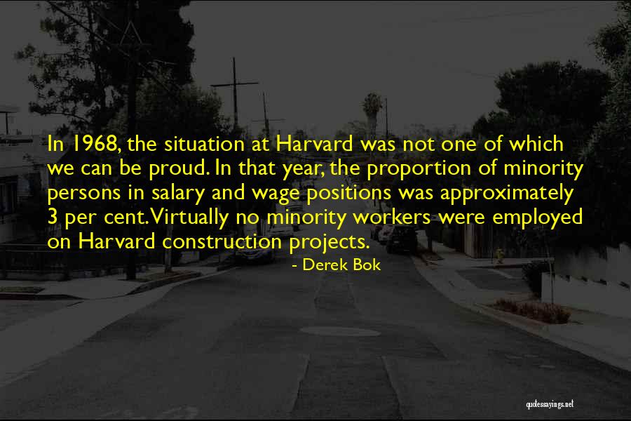Construction Projects Quotes By Derek Bok Construction Projects Quotes By Derek Bok