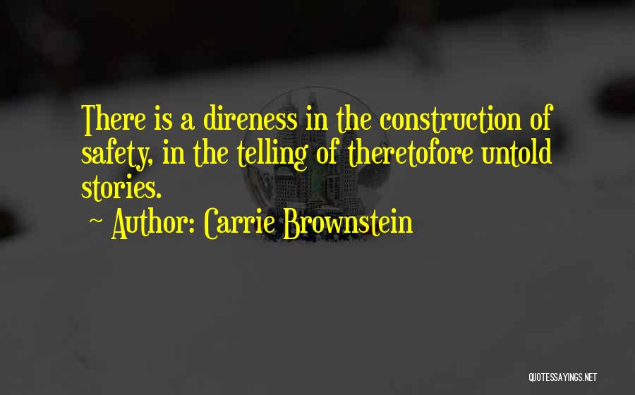 Construction Safety Quotes By Carrie Brownstein