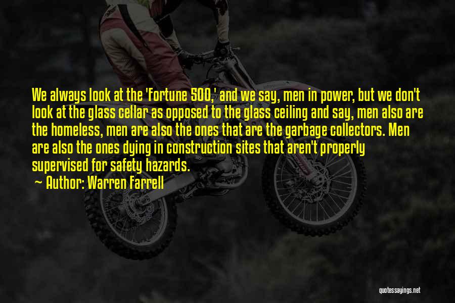 Construction Sites Quotes By Warren Farrell