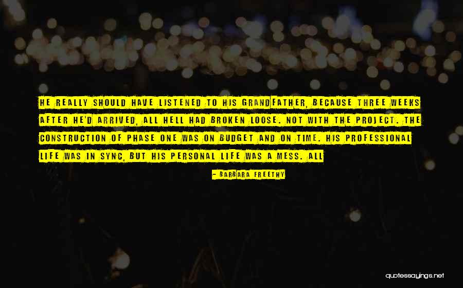 Construction Time Quotes By Barbara Freethy Construction Time Quotes By Barbara Freethy