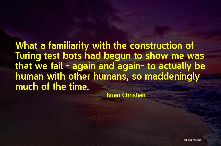 Construction Time Quotes By Brian Christian Construction Time Quotes By Brian Christian
