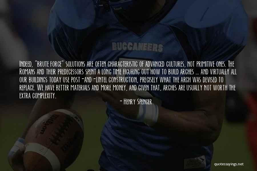 Construction Time Quotes By Henry Spencer Construction Time Quotes By Henry Spencer