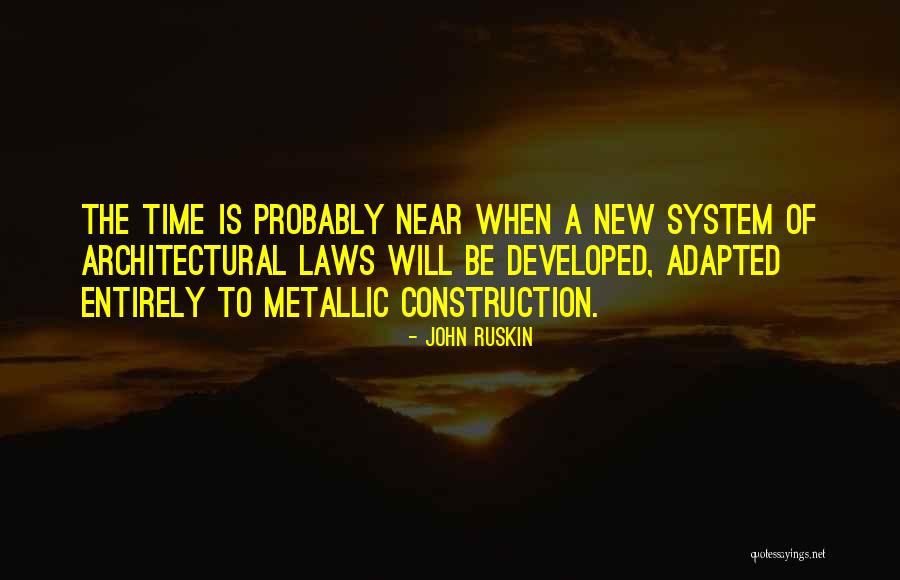 Construction Time Quotes By John Ruskin Construction Time Quotes By John Ruskin