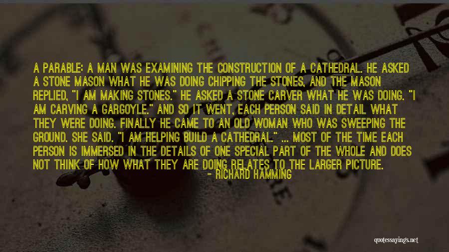 Construction Time Quotes By Richard Hamming Construction Time Quotes By Richard Hamming