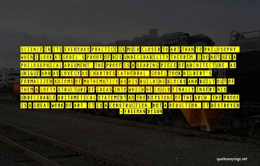 Construction Work Quotes By Freeman Dyson Construction Work Quotes By Freeman Dyson