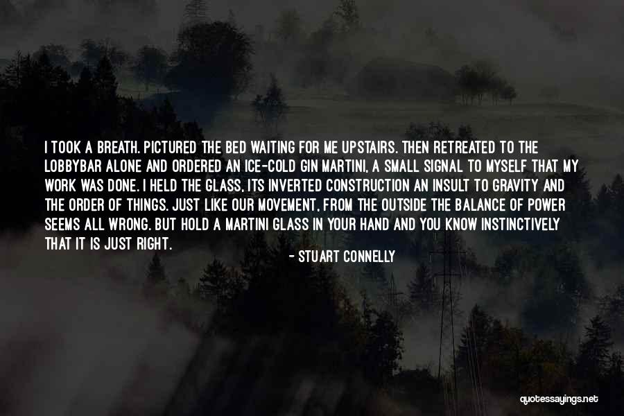 Construction Work Quotes By Stuart Connelly Construction Work Quotes By Stuart Connelly