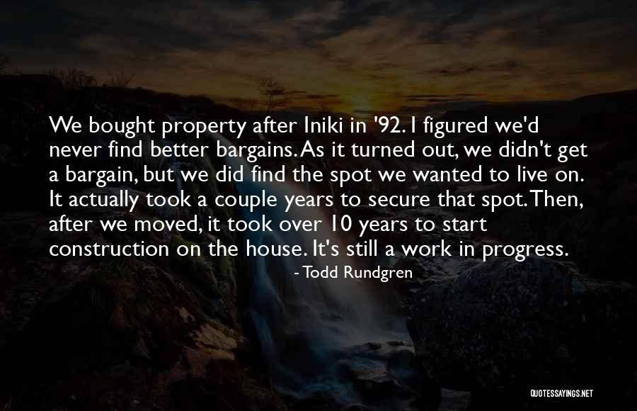 Construction Work Quotes By Todd Rundgren Construction Work Quotes By Todd Rundgren