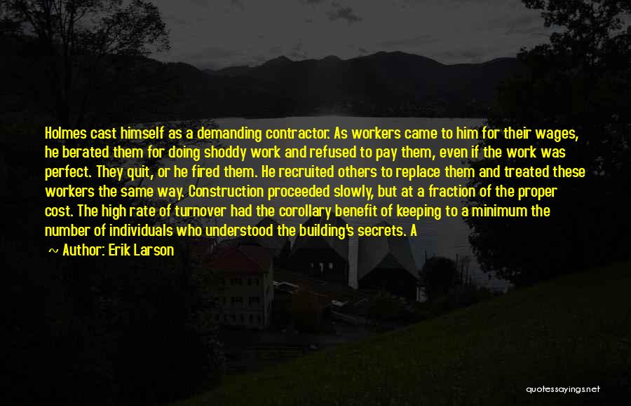 Construction Workers Quotes By Erik Larson