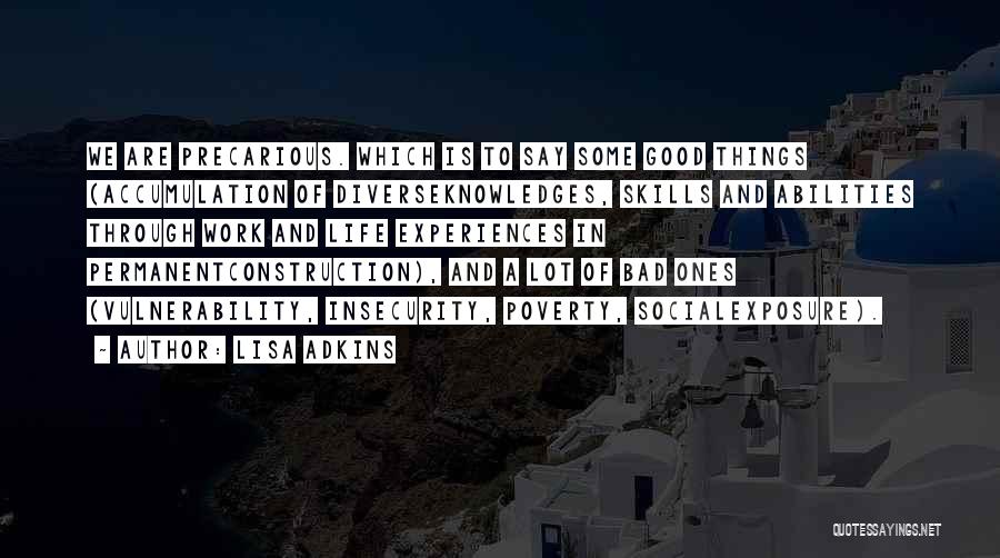 Construction Workers Quotes By Lisa Adkins
