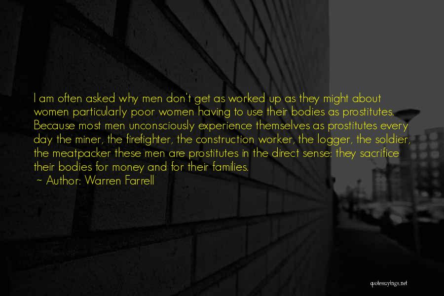 Construction Workers Quotes By Warren Farrell