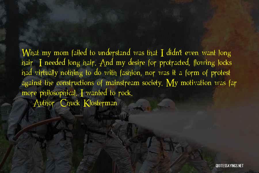 Constructions Quotes By Chuck Klosterman