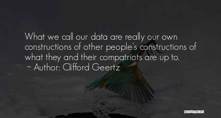 Constructions Quotes By Clifford Geertz