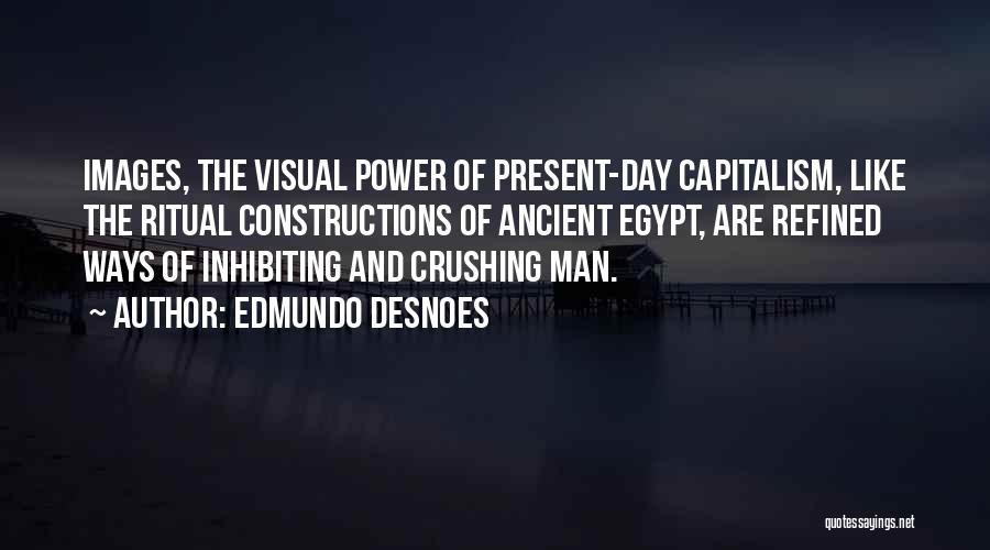 Constructions Quotes By Edmundo Desnoes