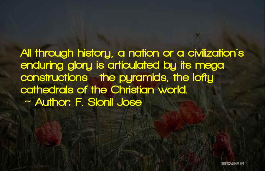 Constructions Quotes By F. Sionil Jose