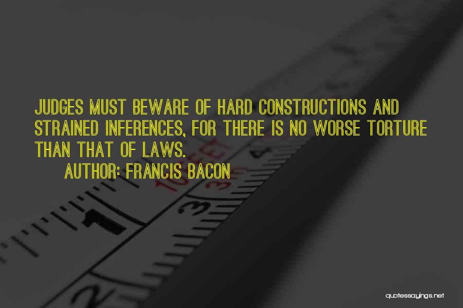 Constructions Quotes By Francis Bacon