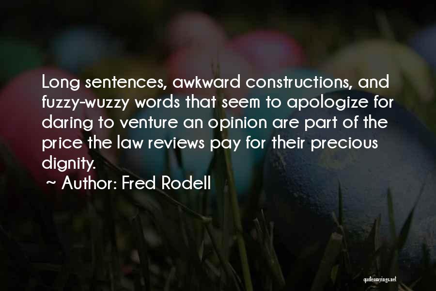 Constructions Quotes By Fred Rodell