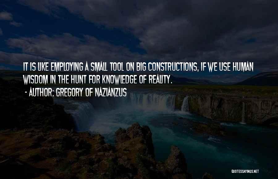 Constructions Quotes By Gregory Of Nazianzus